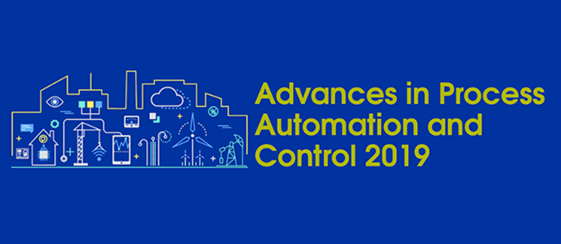 Advances in Process Automation and Control 2019