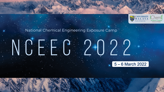 IChemE-UM SC successfully organised NCEEC 2022